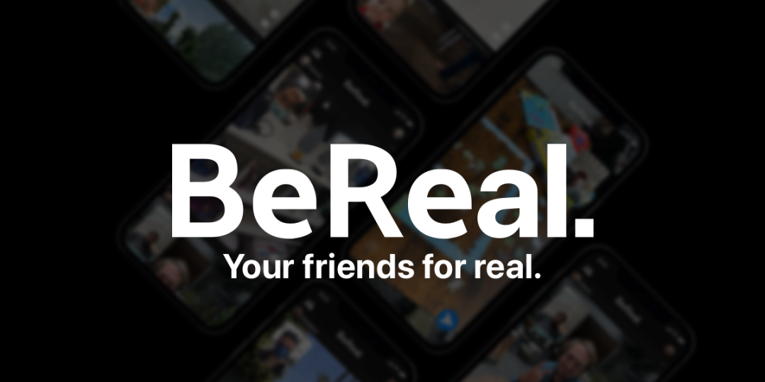 字节、腾讯、Meta先后入局 大厂们为什么要和BeReal抢生意