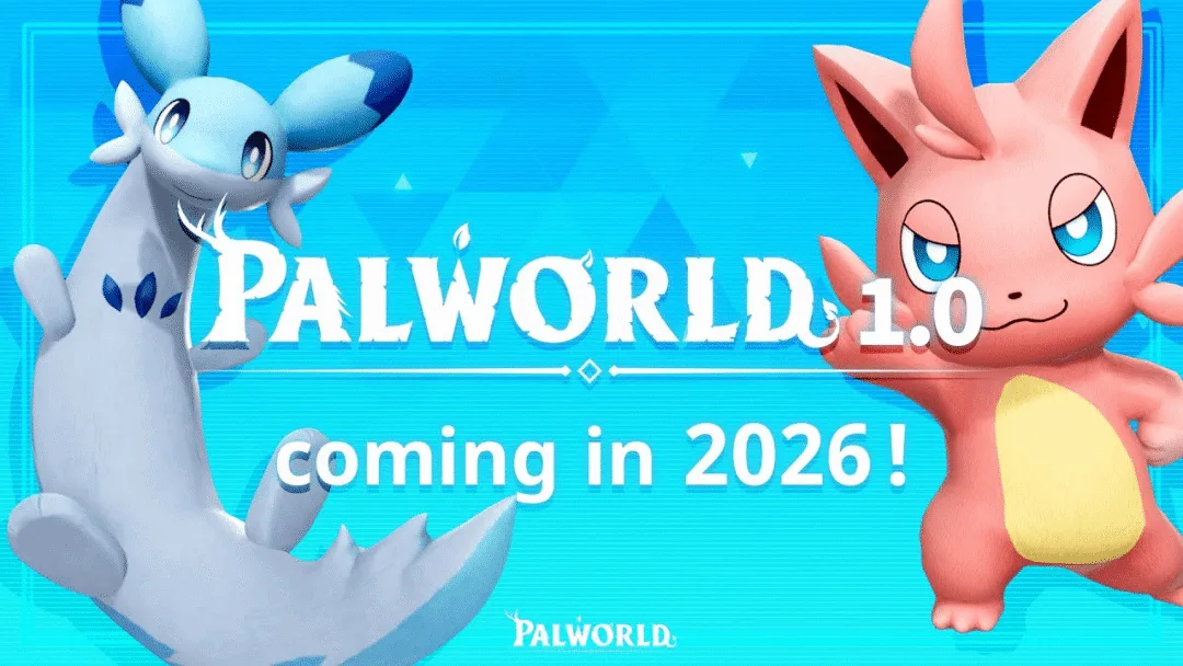 《幻兽帕鲁》正式版2026年上线：正全力打磨