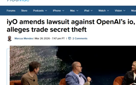 iyO指控OpenAI旗下io盗取机密
